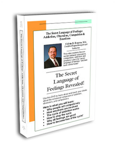 The Secret Language of Feelings Addictions and Compulsions